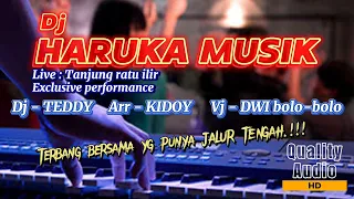 Download HARUKA MUSIK | LIVE TANJUNG RATU |  PERFOMANCE ARR KIDOY | DJ TEDDY | VJ DWI BOLO MP3