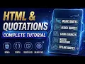 HTML Tutorial Part 12 HTML Quotations Explained with Examples