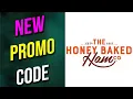 The Honey Baked Ham Codes 2023 The Honey Baked Ham Promo Codes 2023 Free For You