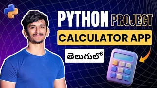 Build a Calculator App Using Python in Telugu - Step by Step Tutorial