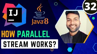 How Java8 Parallel Stream Work Java8 Stream Tutorial