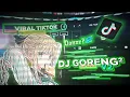 Lagu DJ GORENG² V2 MENGKANE FULL BASS 🔥🤤🔥