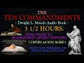 The Ten Commandments Book by Dwight L Moody with Relaxing music Fades to Black at 5 Min