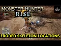 Monster Hunter Rise Eroded Skeleton Locations
