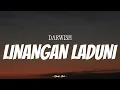 Download Lagu DARWISH - Linangan Laduni | ( Video Lirik )