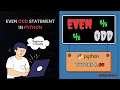 Even Odd Program in Python Python Tutorial for Beginners