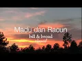 Download Lagu Madu dan Racun (Slowed + Lyrics)