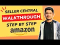 Amazon Seller Central Tutorial For Beginners Guide for Amazon Seller Account Walkthrough