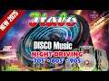 Download Lagu Driving Music Italo Disco 🚗Nonstop Hits Eurobeat 80s Powerful Bass For Night Cruising\u0026 Speaker Test 
