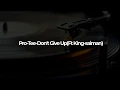 Download Lagu Pro-Tee-Don't Give Up(Ft King-saiman)