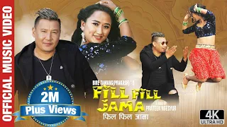 Fill Fill Jama || By Bire Tamang (Prakash) \u0026 Jitu Lopchan ft. Kumar Moktan \u0026 Niranjali Lama