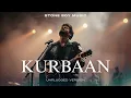 Lagu Kurbaan Hua (Unplugged Cover) | Stone Boy Music