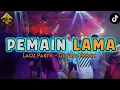 Lagu PEMAIN LAMA X SANTAI KAWAN (DJ PAPA REMIX)