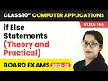 If Else Statements - Theory Practical Class 10 Computer Applications Ch 9 Code 165 2024-25