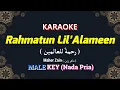 Download Lagu Rahmatun Lil’Alameen ( رحمةٌ للعالمين ) KARAOKE LIRIK Nada Pria / Cowok / Male Key | Maher Zain