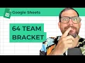 How to Create 64 Team Bracket in Google Sheets