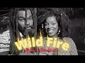 Khalia & Dre Island - Wild Fire