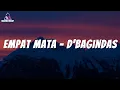 Lagu Empat Mata - D'Bagindas | Lirik