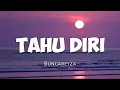 Download Lagu TAHU DIRI - Bungareyza
