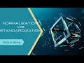 Normalization vs Standardization Feature Scaling