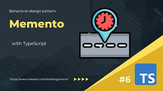 Behavioral 6 Memento design pattern with TypeScript example