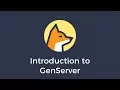 Intro to GenServer