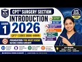 CPT Surgery Section Introduction 2026 CPC Exam Preparation Lesson 1