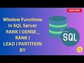 SQL Window Function How to write SQL query using RANK DENSE - RANK LEAD LAG SQL QUERIES Tutorial