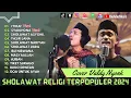 Download Lagu VALDY NYONK FULL ALBUM TERBAIK | I'TIRAF (ABU NAWAS) - SYAIKHONA | SHOLAWAT VIRAL 2024