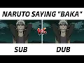 Lagu NARUTO SAYING BAKA || SUB VS DUB || NARUTO SHIPPUDEN