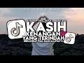 Download Lagu DJ KENANGAN TERINDAH X KASIH BREAKBEAT TERBARU 2025 FULL BASS