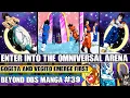 Beyond Dragon Ball Super Enter Into The Omniversal Arena Gogeta And Vegito Emerge For Battle