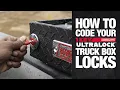 How to Code Your WEATHER GUARD 1 KEY ULTRALOCK Truck Box Lock Step By-Step Guide