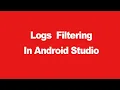 Log filtering In Android Studio Debugging Tips Tricks