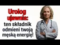 Lagu UROLOG UJAWNIA: tani WITAMIN, który sprawi, że twój penis będzie twardy jak skała