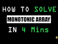 869 MONOTONIC ARRAY LeetCode Solution