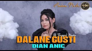 Download DIAN ANIC | DALANE GUSTI (DITINGGAL KAWIN) ANICA NADA MALAM 06 JANUARI 2021 | DS KRANGKENG INDRAMAYU MP3