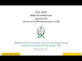 JavaScript DOM Manipulation JSON CSE 4635 Lecture 15