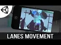 Unity 2017 - Lanes Movement