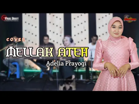 Download MP3 MELLAK ATEH - COVER ADELIA PRAYOGI - Karya Malvin Ramanda || PRIE DOUT MUSIK