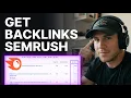 How to Get Backlinks in Semrush 2026 Step-by-Step