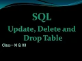 SQL DML Commands Update Delete and Drop table Computer Science Class XI XII