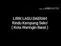 Lirik lagu daerah ( rindu kampung seko'(Kotawaringin barat)