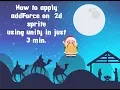 Apply Force on 2D sprite using unity in just 3 minute