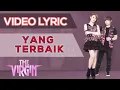 Download Lagu The Virgin - Yang Terbaik (Official Video Lyrics NAGASWARA) #lirik