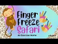 FINGER FREEZE SAFARI A Fine Motor Exercise Game Finger Gym Hand Warm-ups Brain Break