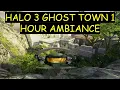 Lagu Halo 3 Ghost Town 1 Hour