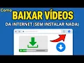 Como baixar QUALQUER vídeo da internet (sem instalar nada)