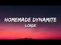 Lagu Lorde – Homemade Dynamite  (Lyrics)
