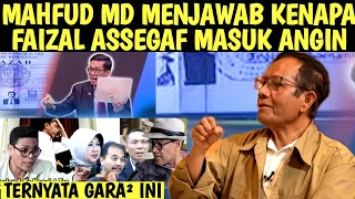 mahfud md mengungkap kenapa faizal assegaf bertengkar hebat dengan refly harun pasca pertemuan di 